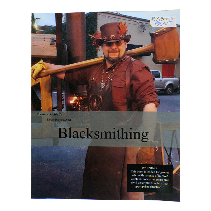 Trentons' Guide to Love, Riches and Blacksmithing