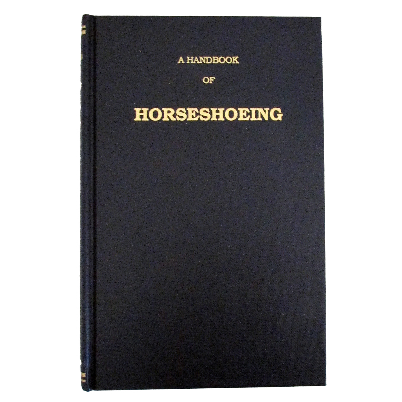 A Handbook of Horseshoeing